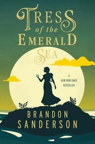 Tress of the Emerald Sea: A Cosmere Novel by Brandon Sanderson: Used