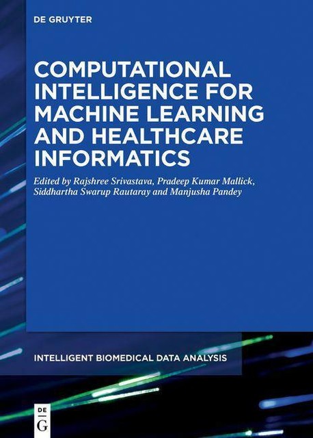 Computational Intelligence For Machine Learning And Healthcare ...
