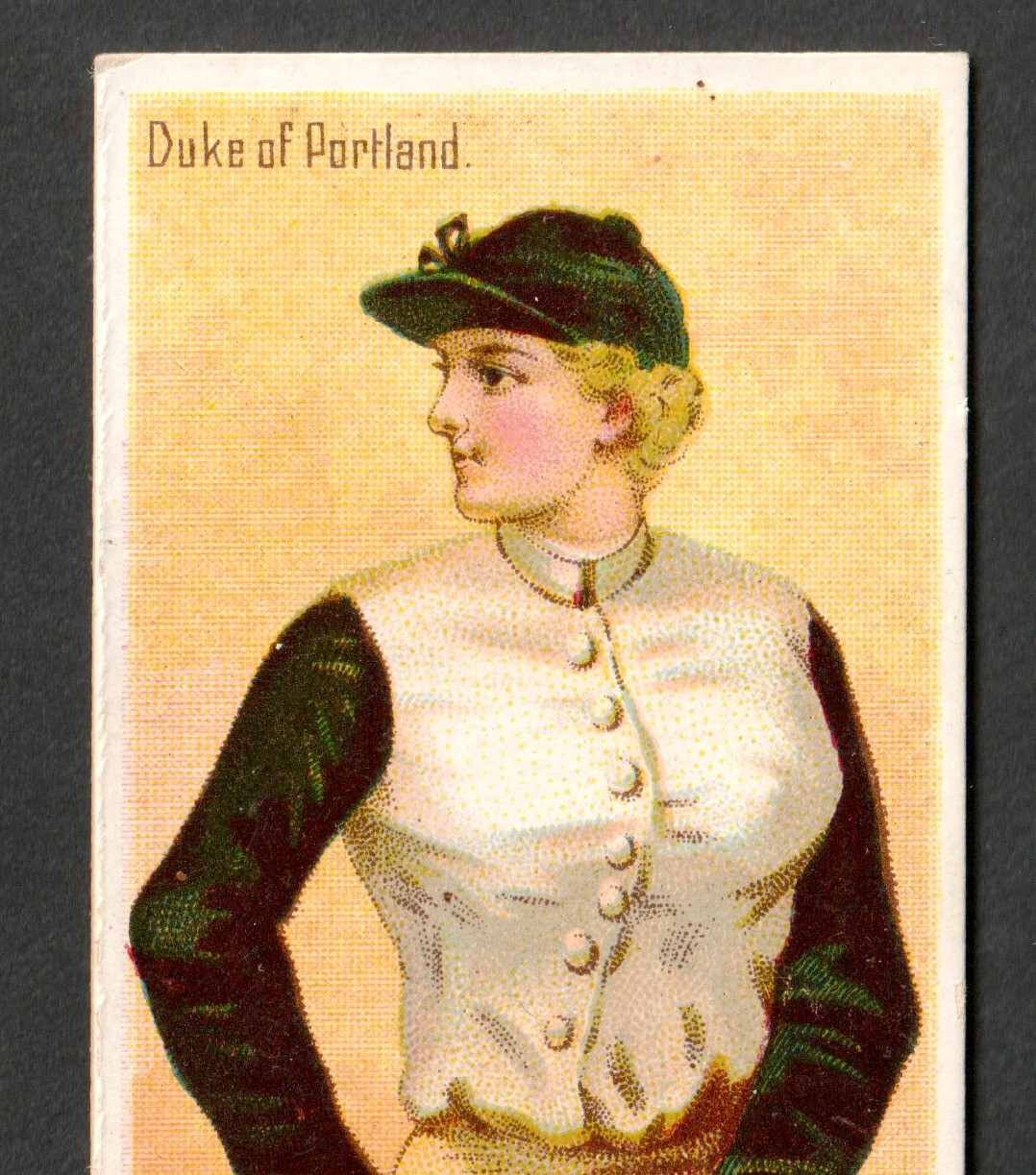 N22 Allen & Ginter Horse Racing Colors of World Duke of Portland Tobacco SR.r.Dp
