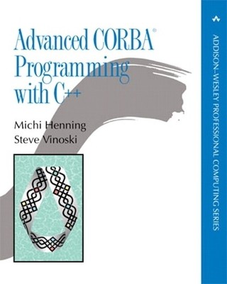 Advanced CORBA  Programming with C++..., Vinoski, Steve