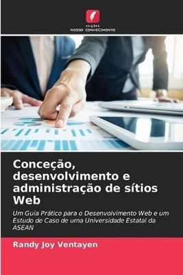 Conceo, desenvolvimento e administrao de stios Web by Randy Joy Ventayen (Portug