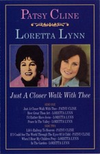 Patsy Cline / Loretta Lynn - Just A Closer Walk With Thee Cassette  VG 
