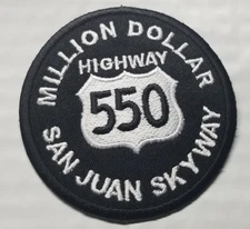 MILLION DOLLAR HIGHWAY 550 SAN JUAN SKYWAY Embroidered Patch approx 3"