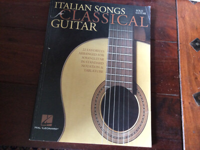 Italian Songs For Classical Guitar [Song Book] Standard Notation & Tablature TAB
