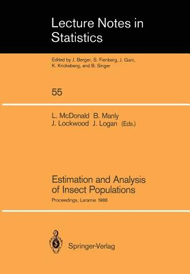 Estimation and Analysis of Insect Populations : Proceedings of a Conference H...