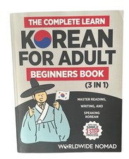 The Complete Learn Korean For Adult Beginners Book 3 In 1 Master Reading Good