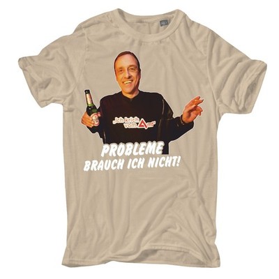 T-Shirt Party Funshirt Probleme brauch ich nicht S bis 8XL funshirt Arno Dübel
