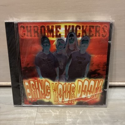 Chrome Kickers Bring Your Doom 2006 Cleveland Ohio Punk Rock NEW Sealed 