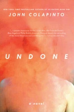 Undone: A Novel - Paperback By Colapinto, John - GOOD