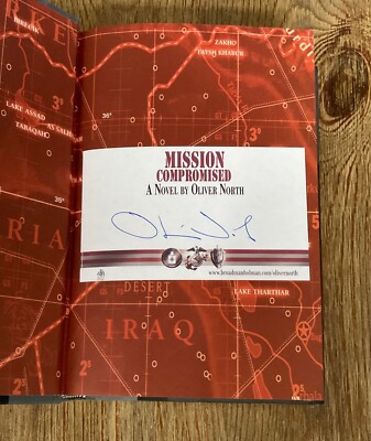OLIVER NORTH SIGNED BOOK “MISSION COMPROMISED” AUTOGRAPHED 1st  display picture 1