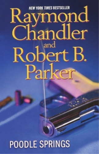Raymond Chandler Robert B. Parker Poodle Springs (Tascabile)