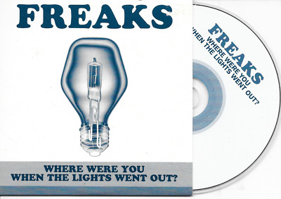 FREAKS  - Where were you when the lights went out? CD SINGLE 2TR House 2003 RARE