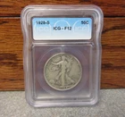 1928-S Walking Liberty Silver Half Dollar ICG : F12 : LOW MINTAGE, INVESTMENT