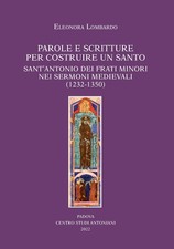 Parole e scritture per costruire un santo. Sant'Antonio dei frati minori nei ser