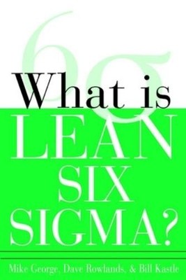 David Rowlands Bill Kastle Michael G What is Lean Six  (Taschenbuch) (US IMPORT)