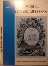 New Bastien Piano Favorite Classic Melodies Level 2 Piano Music Book WP74