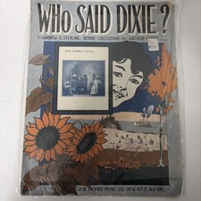 Who Said Dixie? By Andrew B. Sterling, Bernie Grossman And Arthur Lance 1918