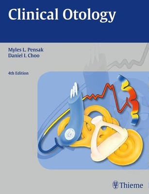 Clinical Otology | Myles L. Pensak, Daniel Choo | englisch