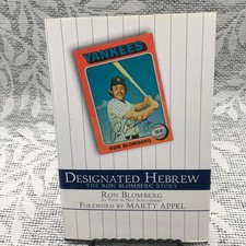 Designated Hebrew: The Ron Blomberg Story by Blomberg, Ron. Signed