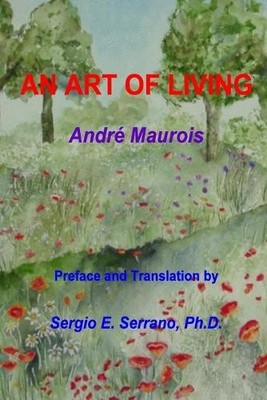Andre Maurois AN Art of Living (Taschenbuch)