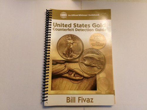 UNITED STATES GOLD COUNTERFEIT DETECTION GUIDE