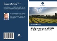 NiederschlagsvariabilitäT In Oshogbo, Osun State Olumide Fowowe Taschenbuch 2025