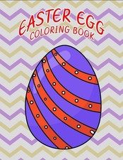 Easter egg coloring book: Cute Amazing And Funny Easter Coloring Book For kids b
