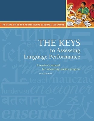 Paul Sandrock The Keys to Assessing Language Performance, Second E (Taschenbuch)