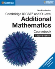 Cambridge IGCSE™ and O Level Additional Mathematics Coursebook (Cambridge Intern