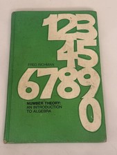 NUMBER THEORY: AN INTRODUCTION TO ALGEBRA By Fred Richman Hardcover Vintage 1971