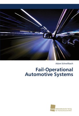 Fail-Operational Automotive Systems Adam Schnellbach Taschenbuch 472 S. Englisch