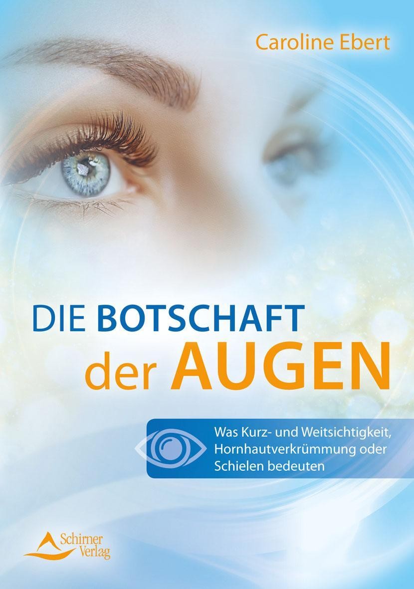 Die Botschaft der Augen: Was Kurz- und Weitsichtigkeit, Hornhautverkrümmung oder Schielen bedeuten - Bild 3