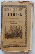 Luthier. Construction des instruments à cordes. Encyclopédie Roret, 1894