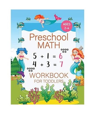 Preschool Math Workbook for Toddlers Ages 2-4: Prepair for Kindergarten with Mat