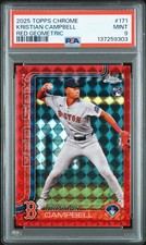 2025 TOPPS CHROME RED GEOMETRIC #171 KRISTIAN CAMPBELL 2/5 PSA 9
