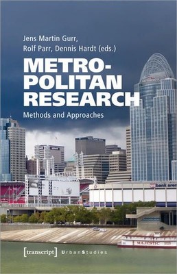 Metropolitan Research Methods and Approaches Gurr, Jens Martin, Rolf Parr and De