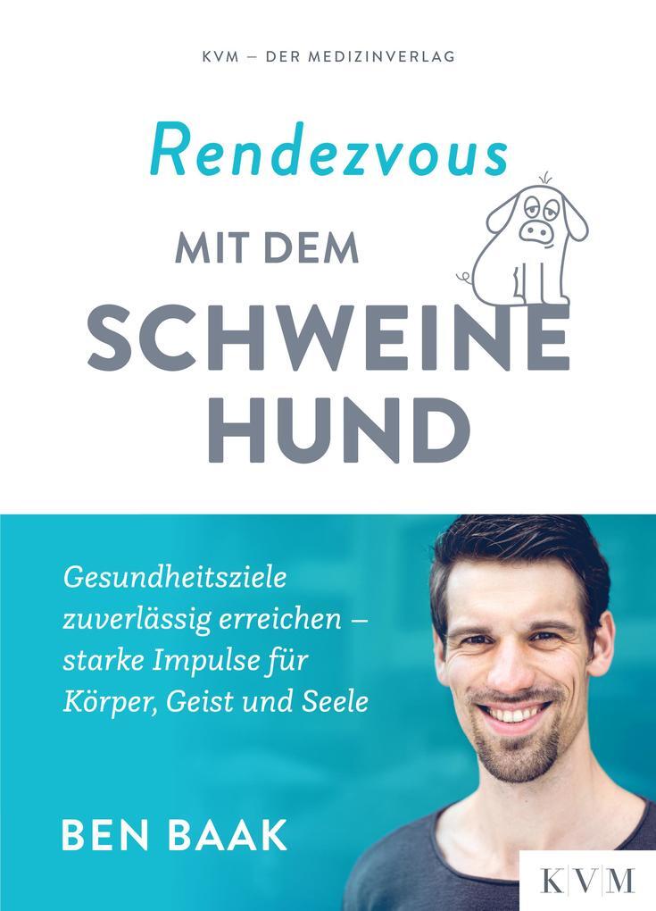 Thumbnail - Rendezvous Mit Dem Schweinehund | Ben Baak | Deutsch