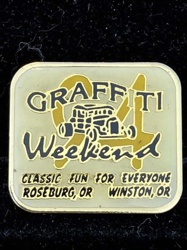 Vintage Weekend Graffiti - Classic Fun HOT ROD SHOW - Roseburg, Oregon Pin