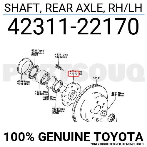 4231122170 Genuine Toyota SHAFT, REAR AXLE, RH/LH 42311-22170 | eBay