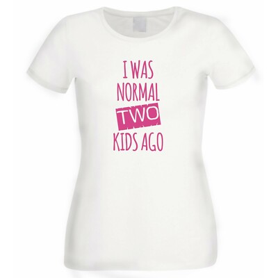 I Was Normal 2 Kids Ago Design Muttertag Damen T-Shirt weiß XTSN251_2