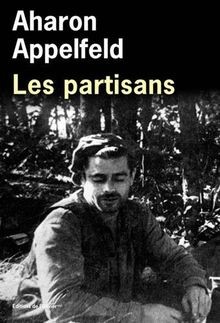 Les partisans von Appelfeld, Aharon | Buch | Zustand gut