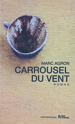 Carrousel du vent Agron, Marc: