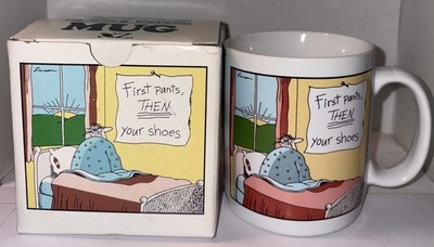 The Far Side Coffee Mug Gary Larson  First Pants, Then Your Shoes  NOS