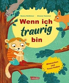 Wenn ich traurig bin: Wenn ich traurig bin | Bilderbuch ... | Buch | Zustand gut