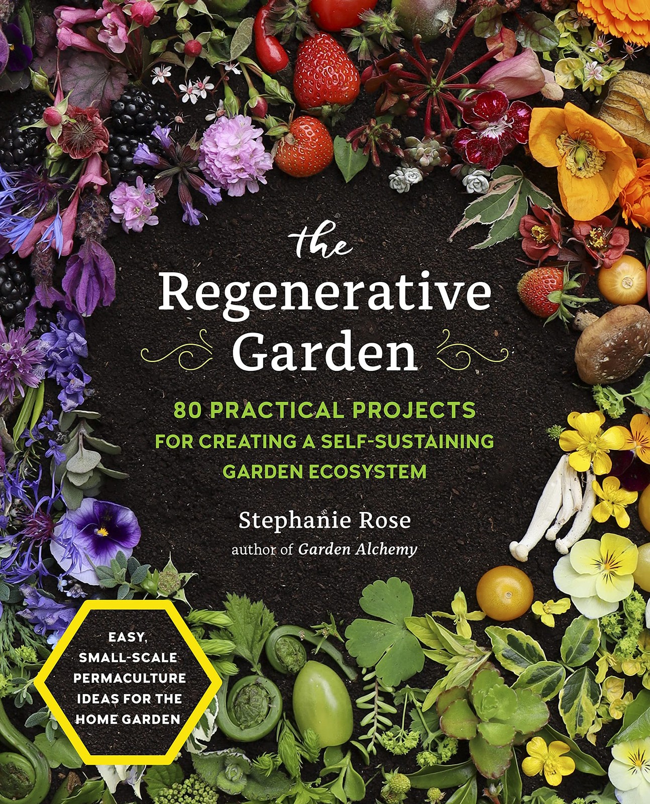 The Regenerative Garden: 80 Practical Projects by Stephanie Rose (PB 2022) - Image 6