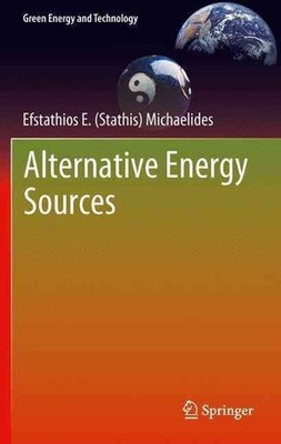 Alternative Energy Sources by Efstathios E. Michaelides (English) Paperback Book