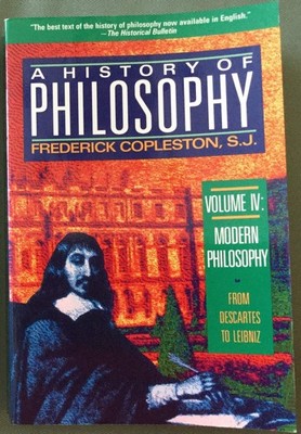 Modern Philosophy: From Descartes to Leibnitz (A History of Philosophy, Vol....