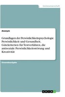 Grundlagen Der PersöNlichkeitspsychologie. PersöNlichkeit Und Gesundheit, GüTekr
