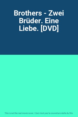 Brothers - Zwei Brüder. Eine Liebe. [DVD]