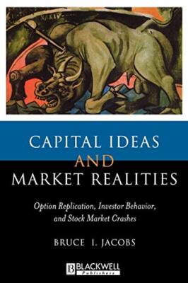 Jacobs - Capital Ideas and Market Realities  Option Replication Inves - X555z